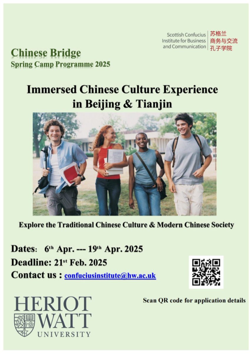 Confucius Institute (@confucius_hwu) on Twitter photo 🌏 Join the 2025 Chinese Bridge Spring Camp!
📅 Dates: 6–19 April 2025
⏰ Deadline: 21 February 2025
📧 Contact: confuciusinstitute@hw.ac.uk
📌Participants are only responsible for their own flight tickets to and from China.
🔗 Scan the QR code for details! 🌏 Join the 2025 Chinese Bridge Spring Camp!
📅 Dates: 6–19 April 2025
⏰ Deadline: 21 February 2025
📧 Contact: confuciusinstitute@hw.ac.uk
📌Participants are only responsible for their own flight tickets to and from China.
🔗 Scan the QR code for details!