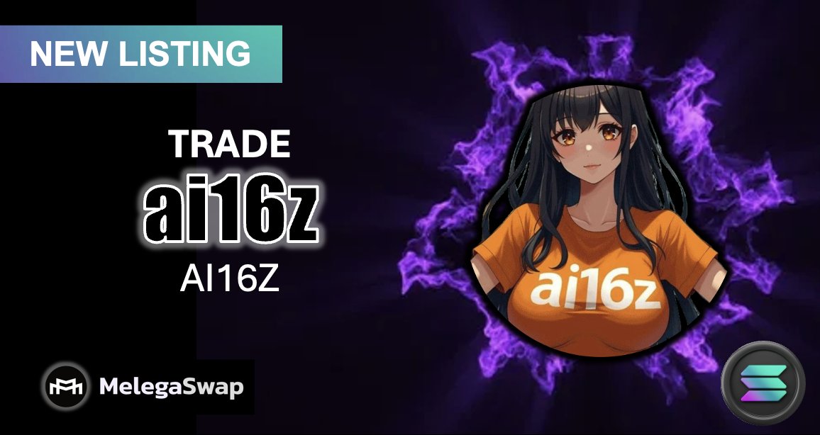 MelegaSwap (@meleganews) on Twitter photo 🔥HOT NEW LISTING🔥
💎ai16z (AI16Z)
Trade on #MelegaSwap | SOL Chain
✅Trade $AI16Z (solana.melega.finance/swap/?inputMin…)
ℹ️Follow & Learn more
🔶 Website (ai16z.ai)
🔶X <a href="/pmairca/">Placeholder</a>
🚀Don’t miss this opportunity
💰It's time to fill your bags
#MelegaSwap #AI16Z 🔥HOT NEW LISTING🔥
💎ai16z (AI16Z)
Trade on #MelegaSwap | SOL Chain
✅Trade $AI16Z (solana.melega.finance/swap/?inputMin…)
ℹ️Follow & Learn more
🔶 Website (ai16z.ai)
🔶X <a href="/pmairca/">Placeholder</a>
🚀Don’t miss this opportunity
💰It's time to fill your bags
#MelegaSwap #AI16Z