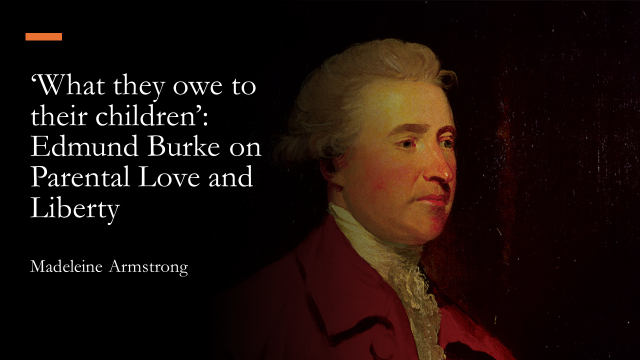 HorcherF's tweet photo. 5th February @UpsPolitics welcomes as its guest speaker Madeleine Armstrong, Princeton University, who will talk about Love and Duty in Burke. For further details and how to join see the link: https://t.co/JN7DOy0zT5 https://t.co/HEHv5L48YH