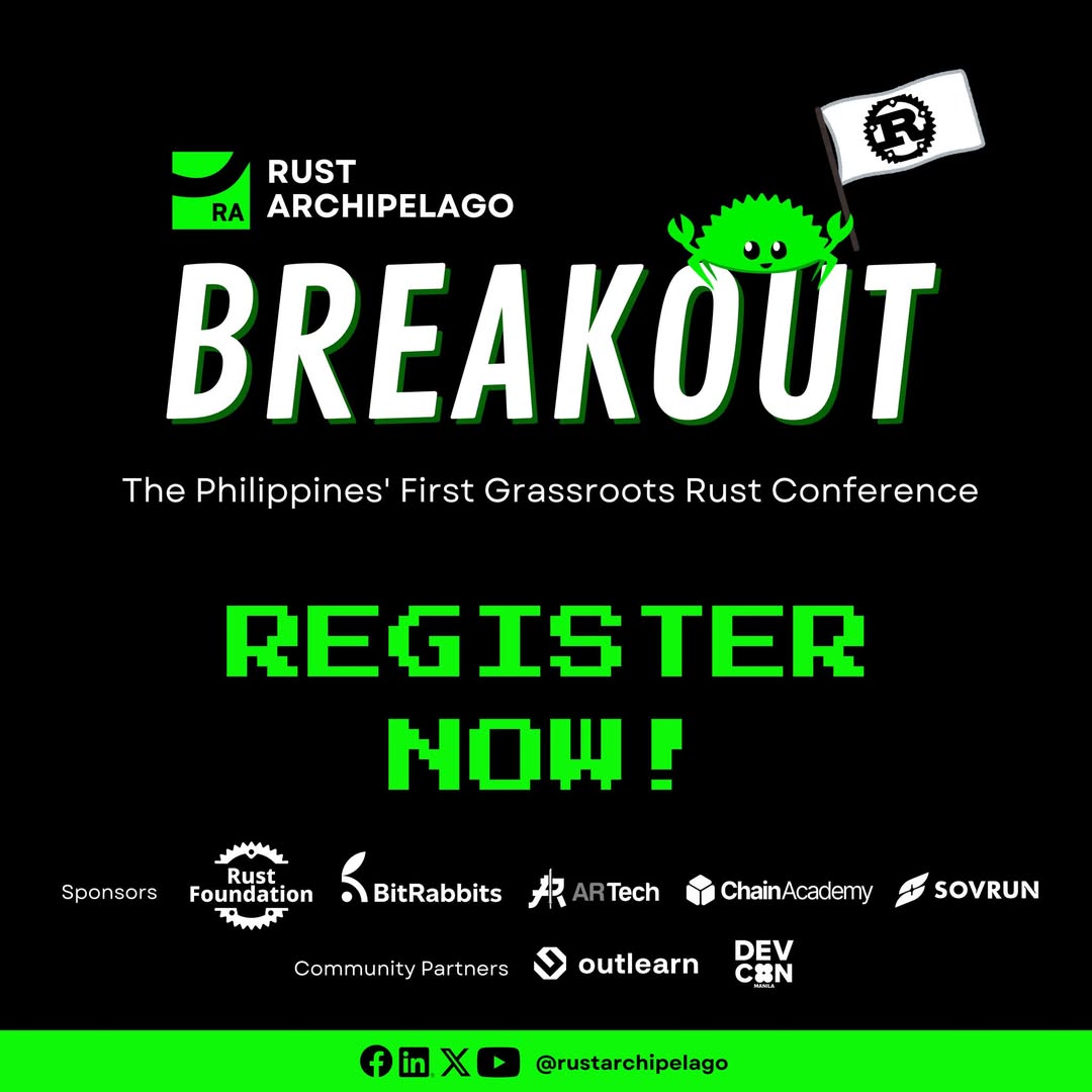 _ardata_'s tweet image. 🚀 Rust Archipelago: Breakout – PH&apos;s first grassroots Rust conference is happening on Feb 22, 2025! 🇵🇭 Join fellow Rustaceans for expert talks on Blockchain, Gaming, &amp;amp; Web. 

Don&apos;t miss out—register now! 👇

🔗 bit.ly/412TGxq

#RustArchipelago #RustPH #RustProgramming