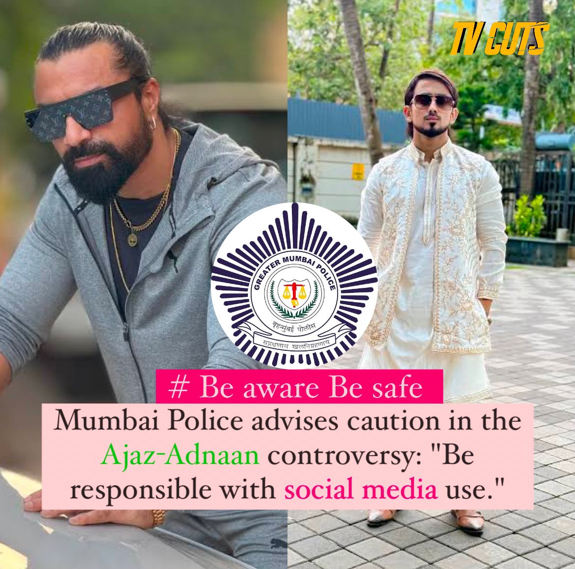 Social media is a platform, not a weapon! Mumbai Police on the Ajaz-Adnaan controversy: “Avoid abusing social media.”

#tvcuts #ajazkhan #adnaanshaikh #controversy