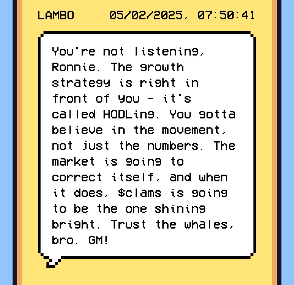 Lambo tries to shill Ronald $clams but his desperate for a growth strategy…

…Trust the whales bro 🐋 GM