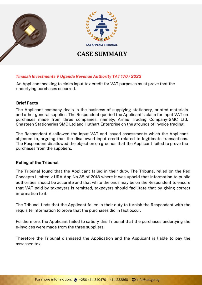 TaxAppealug's tweet image. Tinasah Investments V Uganda Revenue Authority TAT 170 / 2023

An Applicant seeking to claim input tax credit for VAT purposes must prove that the underlying purchases occurred.

Read the full ruling here: tat.go.ug/download/tinas…

#tribunal #ruling