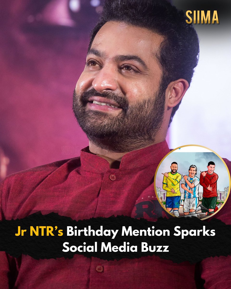 siima's tweet photo. Actor Jr. NTR recently commented on FIFA’s celebratory post featuring Neymar, Tevez, and Ronaldo. His playful response, “Haha…❤️ Happy birthday Neymar, Tevez, Ronaldo…” reflects his wit and charm, resonating with fans worldwide. The FIFA World Cup’s creative tribute added to the excitement, showcasing how global icons unite sports and entertainment.
@tarak9999 @neymarjr @Cristiano
#JrNTR #FIFAWorldCup #Neymar #Tevez #Ronaldo #GlobalIcons #FootballAndCinema #SportsAndEntertainment #BirthdayVibes #RRRMovie #siima