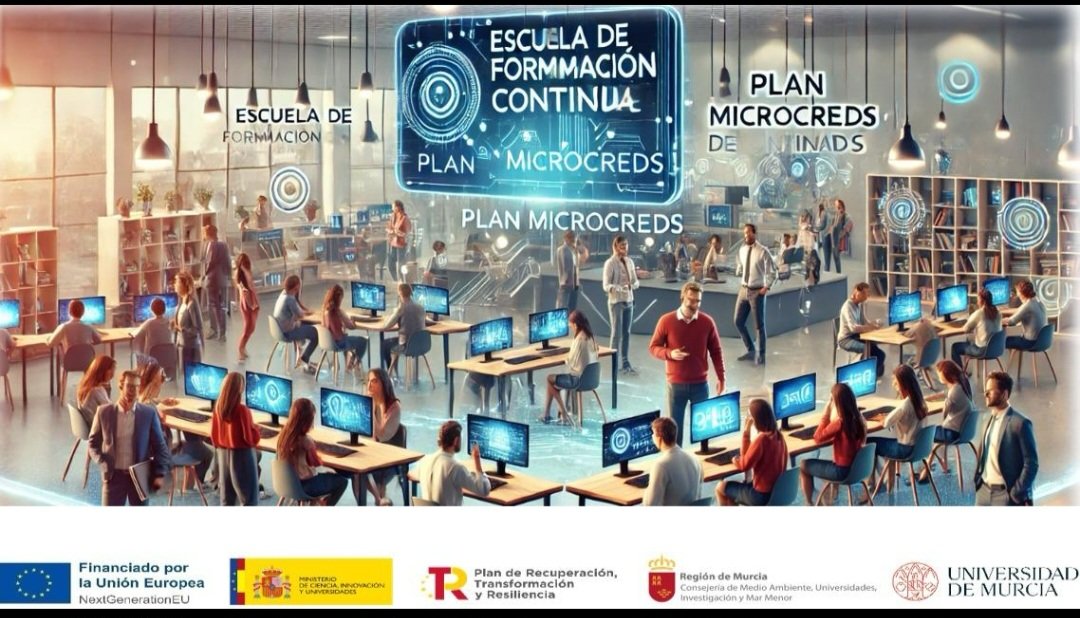 ¡Convocatoria abierta! Plan Microcreds. Universidad de Murcia um.es/documents/d/vi…