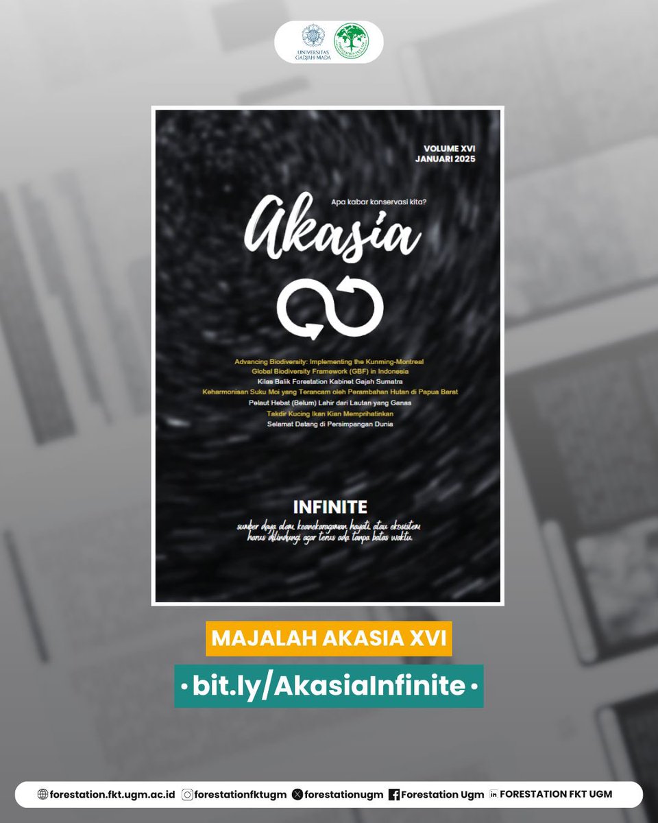 FORESTATIONUGM's tweet photo. [MAJALAH AKASIA XVI: INFINITE]

Halo sobat gajah sumatra! 👋🐘

Pada edisi ke-16 kali ini majalah akasia membawakan tema Infinite. 

Baca di https://t.co/fmPBaenTlA 📖

Yuk isi TTS yang terdapat di Majalah Akasia Edisi ke-16 dan dapatkan hadiah menarik!🤩🎁

KSDH JAYA!!! https://t.co/NbmFjbhvM1