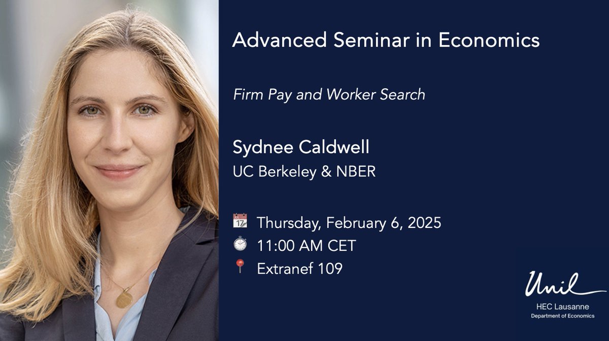 HEC Lausanne | Department of Economics (@heclausanneecon) on Twitter photo 📢 We're thrilled to kick of the 2025 Advanced Seminar series with <a href="/SydneeCaldwell/">Sydnee Caldwell</a> from <a href="/UCBerkeley/">UC Berkeley</a> <a href="/nberpubs/">NBER</a>! She'll discuss: "Firm Pay and Worker Search". Don't miss this insightful discussion and join us tomorrow!🌟 #UNILEcon #ThisIsEconomics
👉Details: bit.ly/4aLaXOW 📢 We're thrilled to kick of the 2025 Advanced Seminar series with <a href="/SydneeCaldwell/">Sydnee Caldwell</a> from <a href="/UCBerkeley/">UC Berkeley</a> <a href="/nberpubs/">NBER</a>! She'll discuss: "Firm Pay and Worker Search". Don't miss this insightful discussion and join us tomorrow!🌟 #UNILEcon #ThisIsEconomics
👉Details: bit.ly/4aLaXOW
