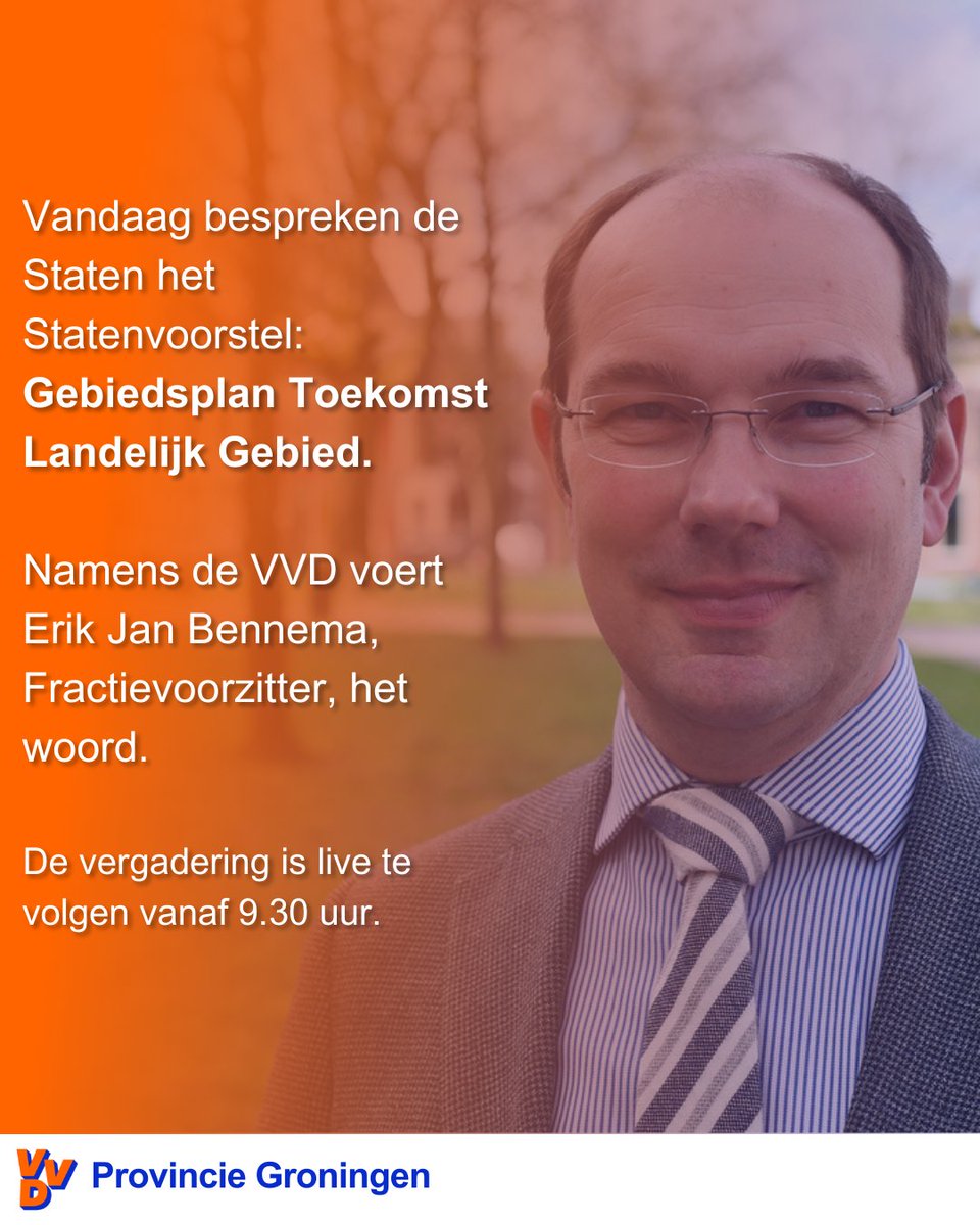 Vandaag bespreken de Staten het Statenvoorstel: Gebiedsplan Toekomst Landelijk Gebied.

Namens de VVD voert Erik Jan Bennema, Fractievoorzitter, het woord.

De vergadering is live te volgen vanaf 9.30 uur: groningen.stateninformatie.nl/live