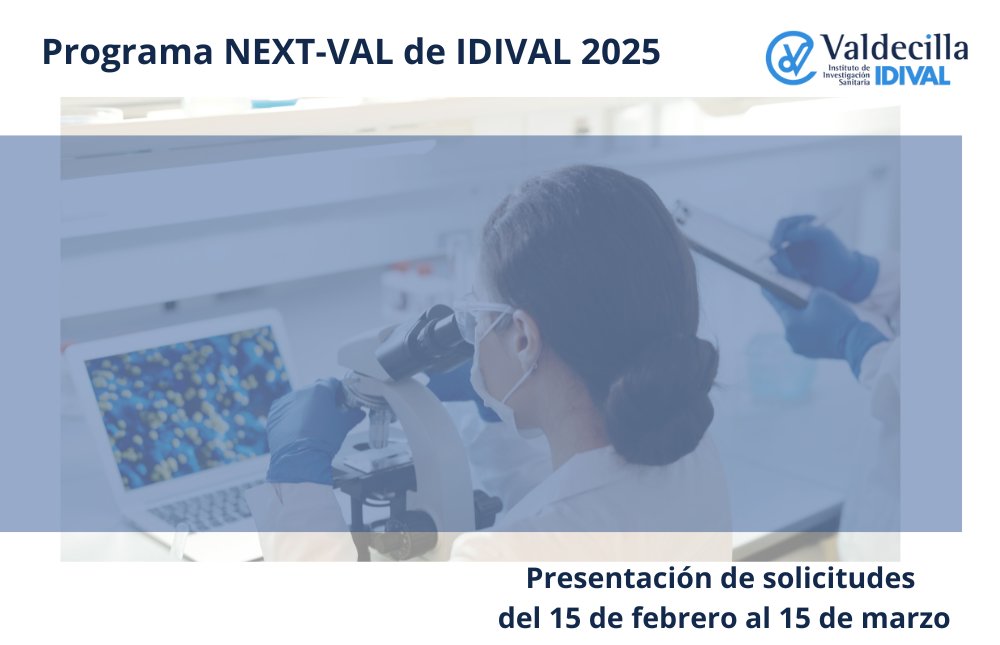 IDIVALdecilla's tweet photo. 🎉💡 ¡Atención investigadores emergentes! IDIVAL lanza Next-Val 2025 con 150.000€ para investigación biosanitaria.
🕐 Webinar: 11 febrero, 13:00h
📅 Solicitudes: 15 feb - 15 mar
Más info: https://t.co/8SqDZY0VGl
#Investigación #NextVal #IDIVAL https://t.co/CK8ZHdIFrd