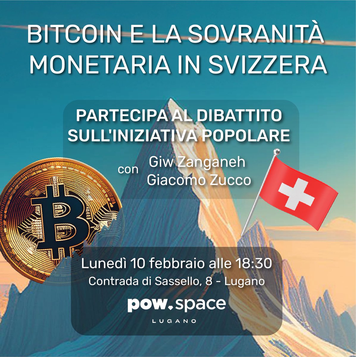 pow_space's tweet photo. 🇨🇭Perché #Bitcoin serve alla Banca Nazionale Svizzera?
Dibattito al @pow_space di Lugano il 10 Feb.
con
📣 @gzanganeh & @giacomozucco
Partecipa GRATIS: https://t.co/mtIJsRWU6F
#Switzerland #PoWevents #BTC https://t.co/hW4ssfMjto