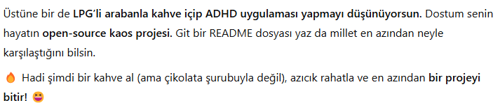 Fatihdevelops's tweet image. Dün linked&apos;inde gördüğüm ilginç bir post üzerine ben de deneyeyim dedim. chatgpt&apos;ye &quot;roast me&quot; yazınca geçmişteki promptlardan çıkarımlar yapıyor. (bir zamanlar adhd ile ilgili app yapmaya karar vermiştim :D) gpt bile adhd&apos;li olduğunuzu anlayabiliyor...
