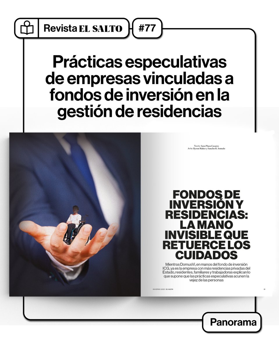ElSaltoDiario's tweet photo. ✍🏼El Panorama de El Salto 77 lo firma @SPlazaque con este reportaje sobre las prácticas especulativas de empresas ligadas a fondos de inversión en torno a la vejez. 
Todo esto y más te lo contamos en el número de invierno de la revista de El Salto 👉🏾 https://t.co/tG11tqQZoI https://t.co/ftl0B2YtJM