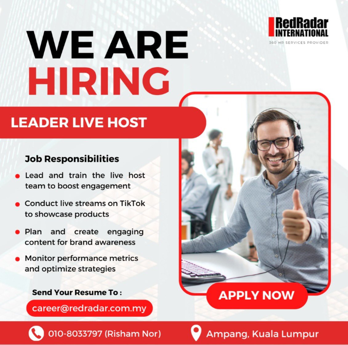 We’re Hiring! 🎤

Position: Leader Live Host
📍 Ampang, Selangor
💰 Up to RM3,500 + Allowances

Confident &amp; charismatic? Lead exciting live sessions and earn great incentives!

📩 Apply now: carrer@redradar.com.my
📲 WhatsApp Risham: wa.link/o3sppd

Join us &amp; shine! 🌟