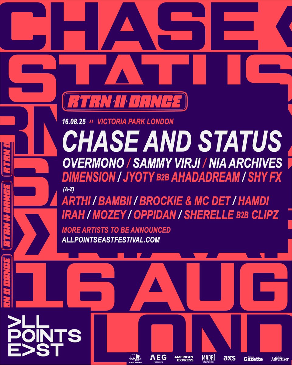 allpointseastuk's tweet photo. New names added to RTRN II DANCE London with @chaseandstatus, #Overmono, #SammyVirji and @archives_nia 💥

@dimension_uk, @BecauseJyoty B2B #Ahadadream, @ShyFX, @arthi_dj, #Bambii, #Brockie & #MCDet, @hamdimusic, #IRAH, #Mozey, @djoppidan and @iamsherelle B2B #CLIPZ are heading to London’s Victoria Park on Saturday 16 August!

@allpointseastuk presale starts at 10am Wednesday 12 February. Get access to the presale at https://t.co/opFn6ZMzrQ

General sale starts at 10am Thursday 13 February

#AllPointsEast #ChaseandStatus #RTRNIIDANCE