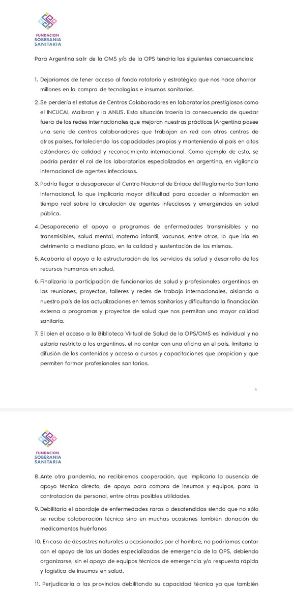 La salida de Argentina de la OMS implica menor acceso a vacunas y medicamentos caros; aislamiento para el Incucai y Malbran; recorte de fondos en enfermedades transmisibles y no asistencia internacional ante emergencias por catástrofes naturales.

Informe de Soberanía Sanitaria