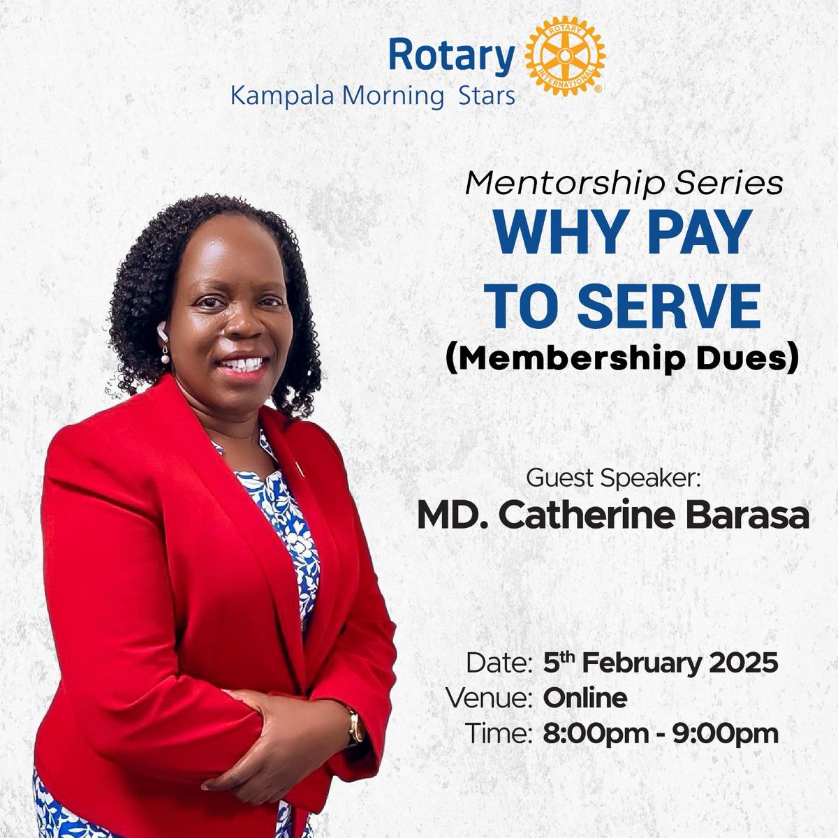 Rotary dues are the single biggest source of revenue providing the services you enjoy as a Rotarian.

Join us today, *05/02/2025* as MD.Cate Barasa shares about this important topic of Rotary dues to our prospects.

*Venue:* health-go-ug.zoom.us/j/91941039525?…

*Time:*   8:00PM -9:00Pm