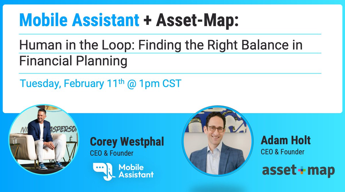 🚀 AI + Human Accuracy: The Perfect Balance for #Advisors 

Join <a href="/asset_map/">Asset-Map Leadership</a> &amp; <a href="/mobileassistCEO/">Corey Westphal, CEO at Mobile Assistant 🐘</a> - two fintech CEOs - as they discuss how advisors can embrace AI while retaining the human touch clients need.

📅 February 11th | 1 PM CST
🔗 Register here: us02web.zoom.us/webinar/regist…
