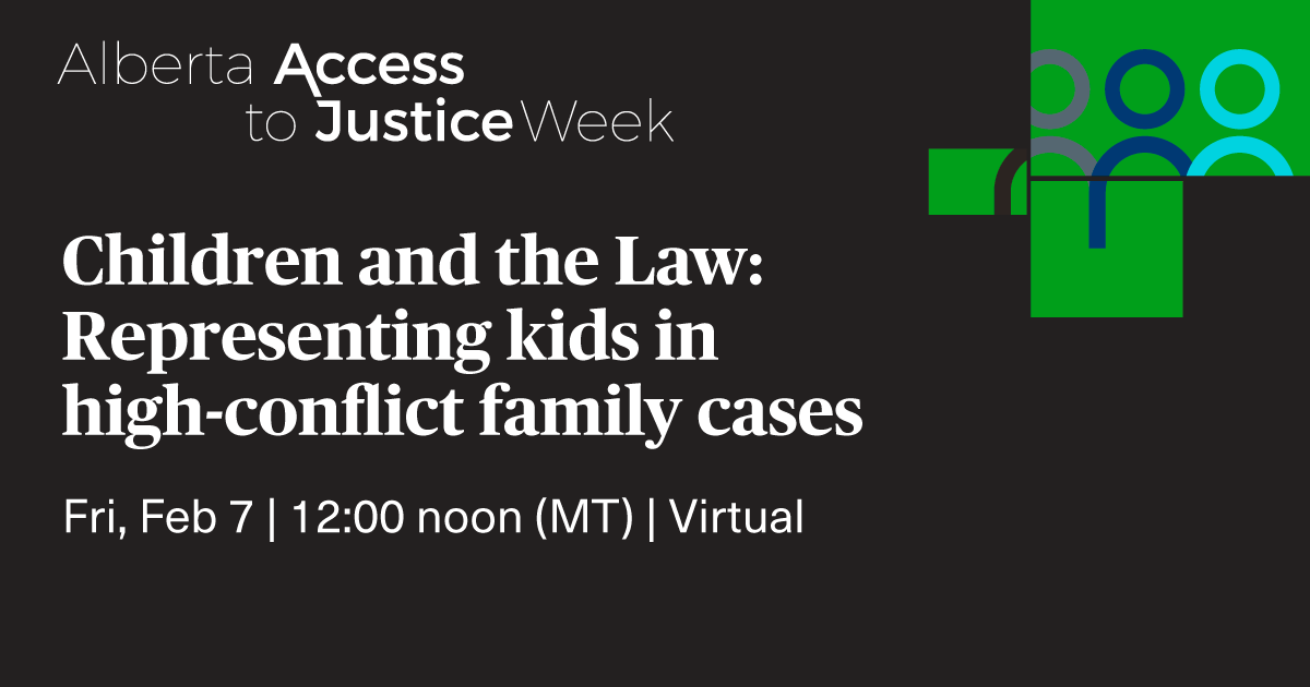 CBAAlberta's tweet photo. Join @LegalAidAlberta for a free virtual discussion on children’s rights in family law as part of #A2JWeek! Learn how LAA represents children in high-conflict cases, why their voices matter, and more.
Register here: https://t.co/BWfvsJOoGD https://t.co/m4sdFKa9MH