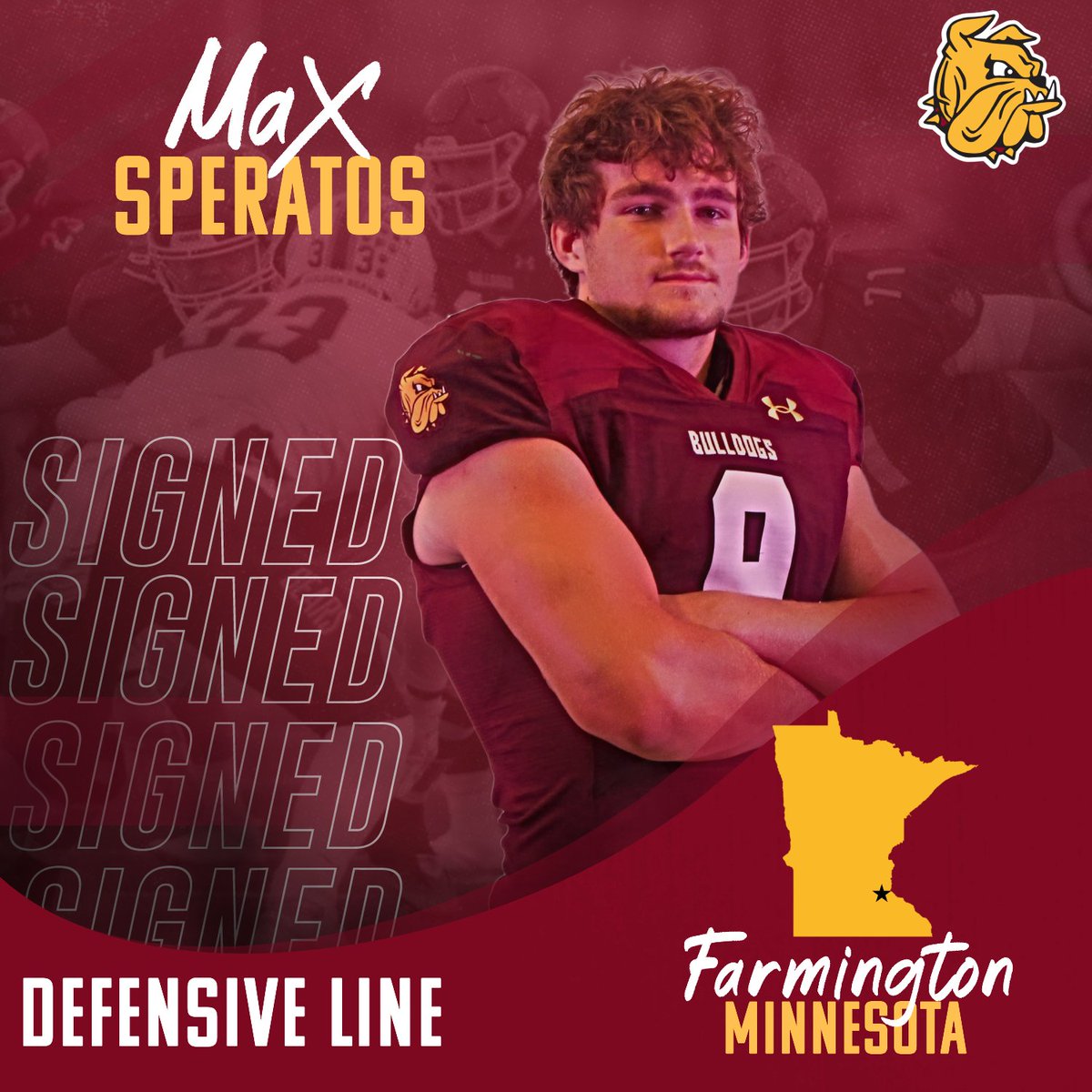 UMD Football (@umd_football) on Twitter photo Signed...✍️
The 6'4" DL <a href="/MaxSperatos/">Max Speratos</a> from Minnesota is officially a 🐶
#EarnIt | #NSD25 Signed...✍️
The 6'4" DL <a href="/MaxSperatos/">Max Speratos</a> from Minnesota is officially a 🐶
#EarnIt | #NSD25