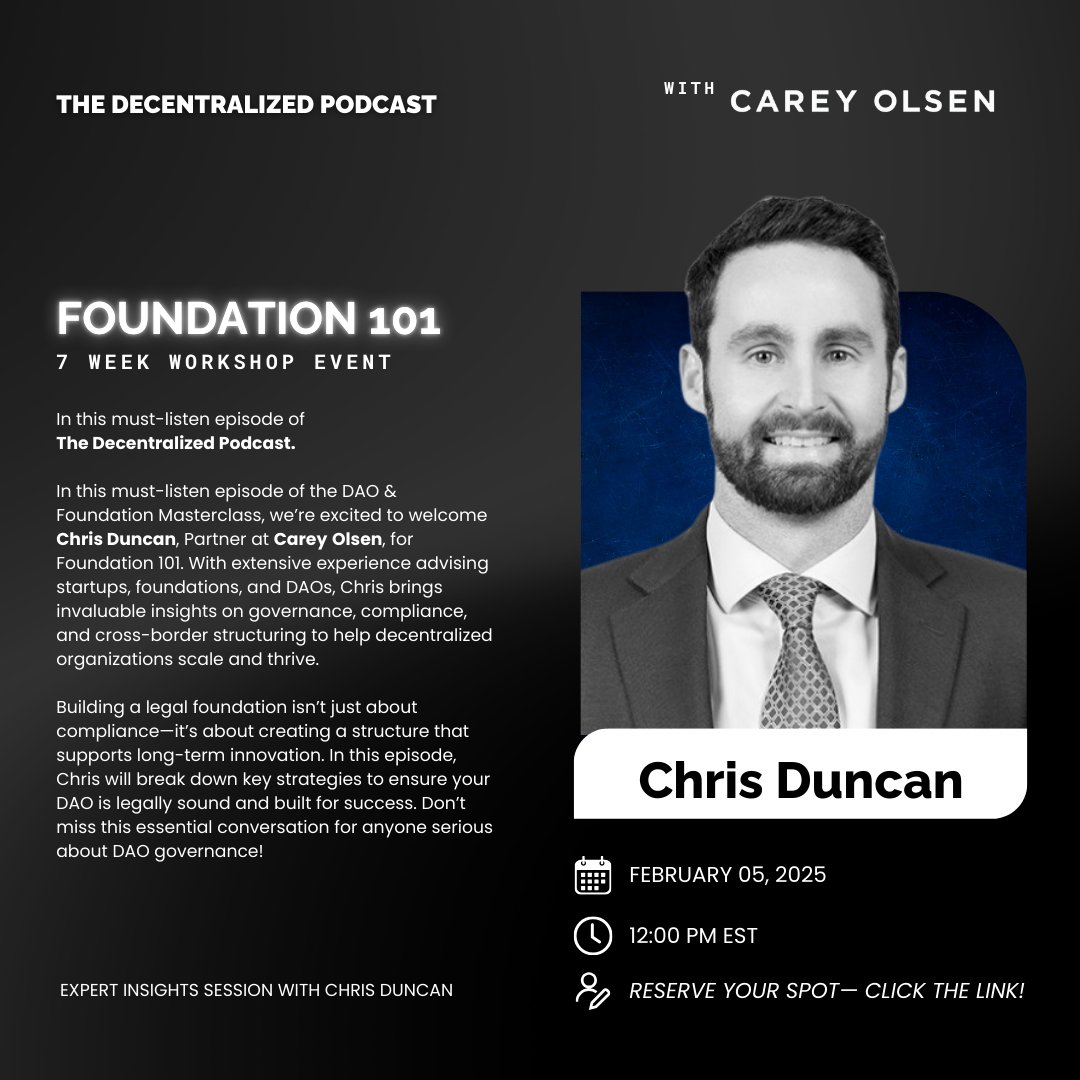 Excited to host Chris Duncan, Partner at Carey Olsen, for Episode 4 of the DAO Masterclass: Foundation 101!

Chris is a leader in governance &amp; compliance, helping DAOs set up solid legal frameworks.

🗓️ Feb 5, 12:00 PM (EST)

🔗 lu.ma/izhs614b