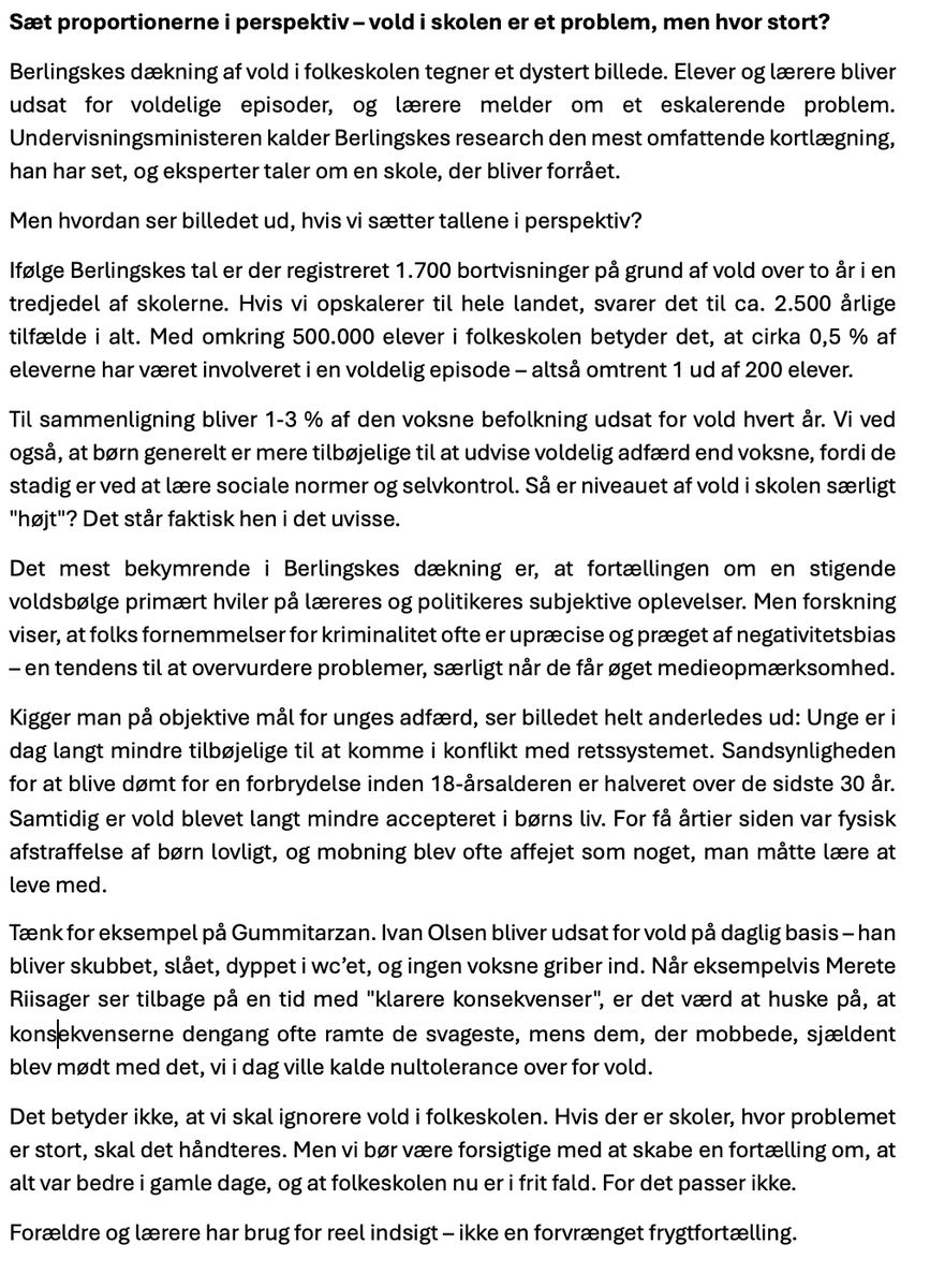 De sidste par dage har Berlingske skrevet historier om vold i folkeskolen.

Indsendte et debatindlæg til Berlingske der satte spørgsmålstegn ved fremgangsmåde og konklusioner i artiklerne. Det ville de ikke bringe, så nu kommer det her på X