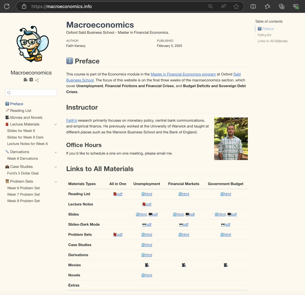 Oxford'da finansal iktisat master programında verdiğim makroiktisat dersine ait bütün ders notları, ders slaytları,  vaka çalışması, okuma listesi, öneri filmler ve romanların da bulunduğu  bir websitesi macroeconomics.info yaptım. (Şimdilik herkese açık)