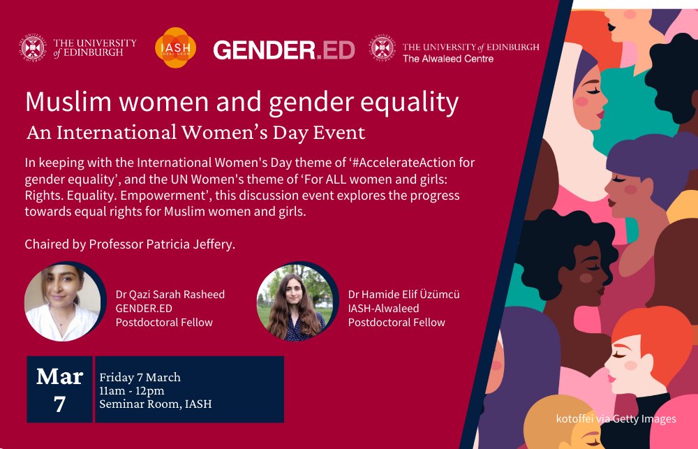 GENDER.ED @ University of Edinburgh (@uoe_gender_ed) on Twitter photo As part of the IWD programme, <a href="/IASH_Edinburgh/">IASH, Edinburgh</a>, <a href="/alwaleed_centre/">The Alwaleed Centre</a> and GENDER.ED bring you ‘Muslim women and gender equality’, a discussion event with Qazi Sarah Rasheed & Hamide Elif Üzümcü, chaired by Patricia Jeffery.
7 March, 11am-12pm, IASH
Register: edin.ac/4108xc7 As part of the IWD programme, <a href="/IASH_Edinburgh/">IASH, Edinburgh</a>, <a href="/alwaleed_centre/">The Alwaleed Centre</a> and GENDER.ED bring you ‘Muslim women and gender equality’, a discussion event with Qazi Sarah Rasheed & Hamide Elif Üzümcü, chaired by Patricia Jeffery.
7 March, 11am-12pm, IASH
Register: edin.ac/4108xc7