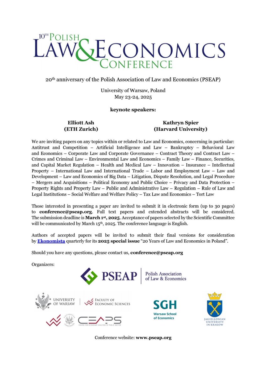 Katarzyna Metelska-Szaniawska (@ka_met_sza) on Twitter photo 10th Polish Law & Economics Conference (May 23-24, 2025)
Join us to celebrate the 20th anniversary of <a href="/PSEAP_/">PSEAP</a>, which I am a founding member and past President.
Keynotes:
🔹️ Elliott Ash (<a href="/ETH/">ETH Zürich</a>)
🔹️ Kathryn Spier (<a href="/Harvard/">Harvard University</a>)
Cfp: pseap.org/en/2025-confer…
Please circulate🔄 10th Polish Law & Economics Conference (May 23-24, 2025)
Join us to celebrate the 20th anniversary of <a href="/PSEAP_/">PSEAP</a>, which I am a founding member and past President.
Keynotes:
🔹️ Elliott Ash (<a href="/ETH/">ETH Zürich</a>)
🔹️ Kathryn Spier (<a href="/Harvard/">Harvard University</a>)
Cfp: pseap.org/en/2025-confer…
Please circulate🔄