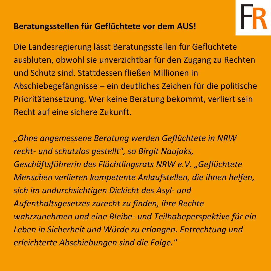 FRNRW's tweet photo. 📢 Beratungsstellen für Geflüchtete in NRW vor dem AUS! 📢
❌ Die Landesregierung stellt keine Gelder bereit.
❌ Folge: Tausende Geflüchtete verlieren ihre einzige rechtliche Beratung.
❌ Stattdessen: 300 Mio. € für ein neues Abschiebegefängnis.

https://t.co/pd9ZpNTM22 https://t.co/ROuhusXEIh