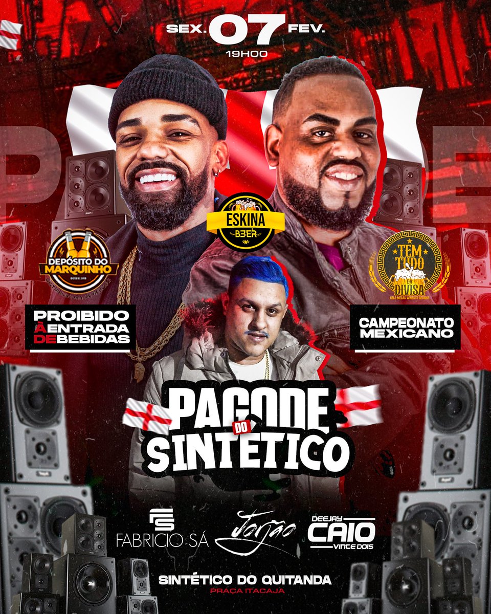SEXTOU NO SINTÉTICO 🔥🥳 ESKINA BEER🔥✅️

DIA 07/02✔

FABRÍCIO SÁ E CANTOR JORJÃO MUITO PAGODE AOVIVO ✅️

NOS INTERVALOS DJ CAIO 22✅️🔥

PROMOÇÕES DE BEBIDA NO LOCAL ✅️🍻

Proibido entrada de bebidas❌️

Sintetico do QTD📍
