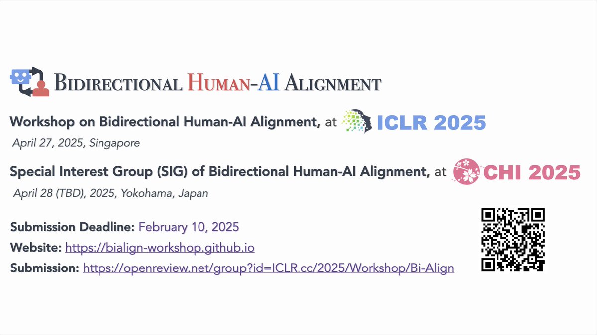 🤗Thanks to those asking about our CHI session on Bidirectional 👫Human-AI🤖 Alignment!
🔥Exciting news — We’ll host both the 2025 #ICLR workshop &amp; #CHI Special Interest Group (SIG), bringing together brilliant minds from #HCI &amp; #AI experts to collectively explore how humans &amp;