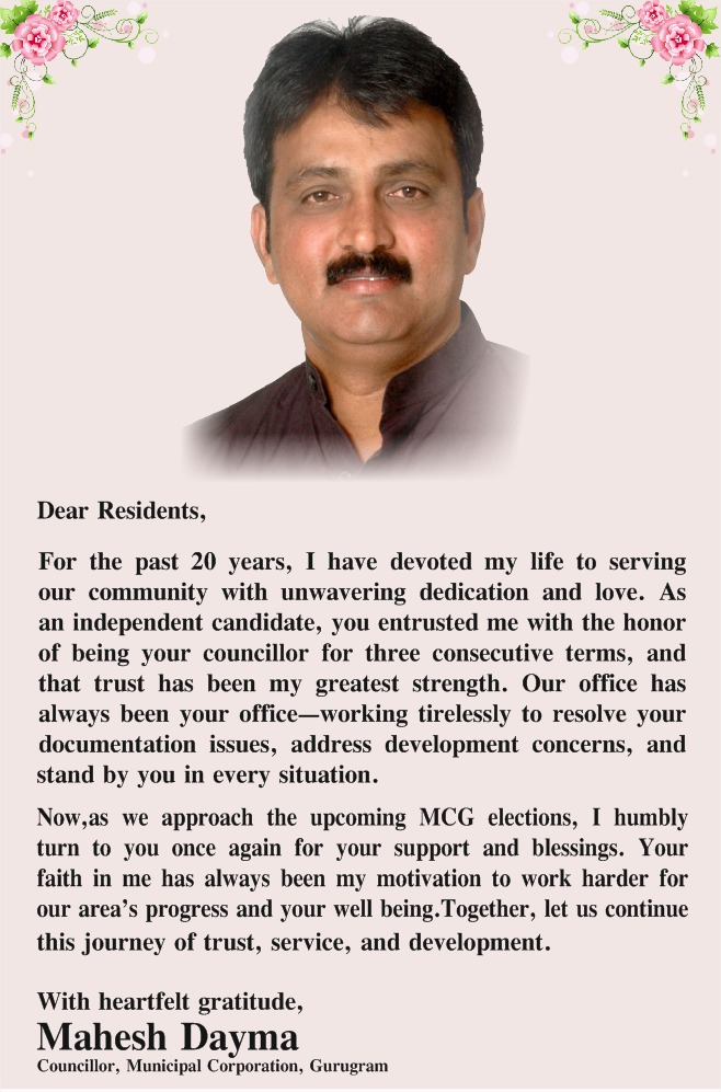 #Election2025   <a href="/TOIGurgaon/">TOI Gurgaon</a> 
<a href="/MunCorpGurugram/">MCG</a>  
Mahesh Dayma 
Candidate Ward 20