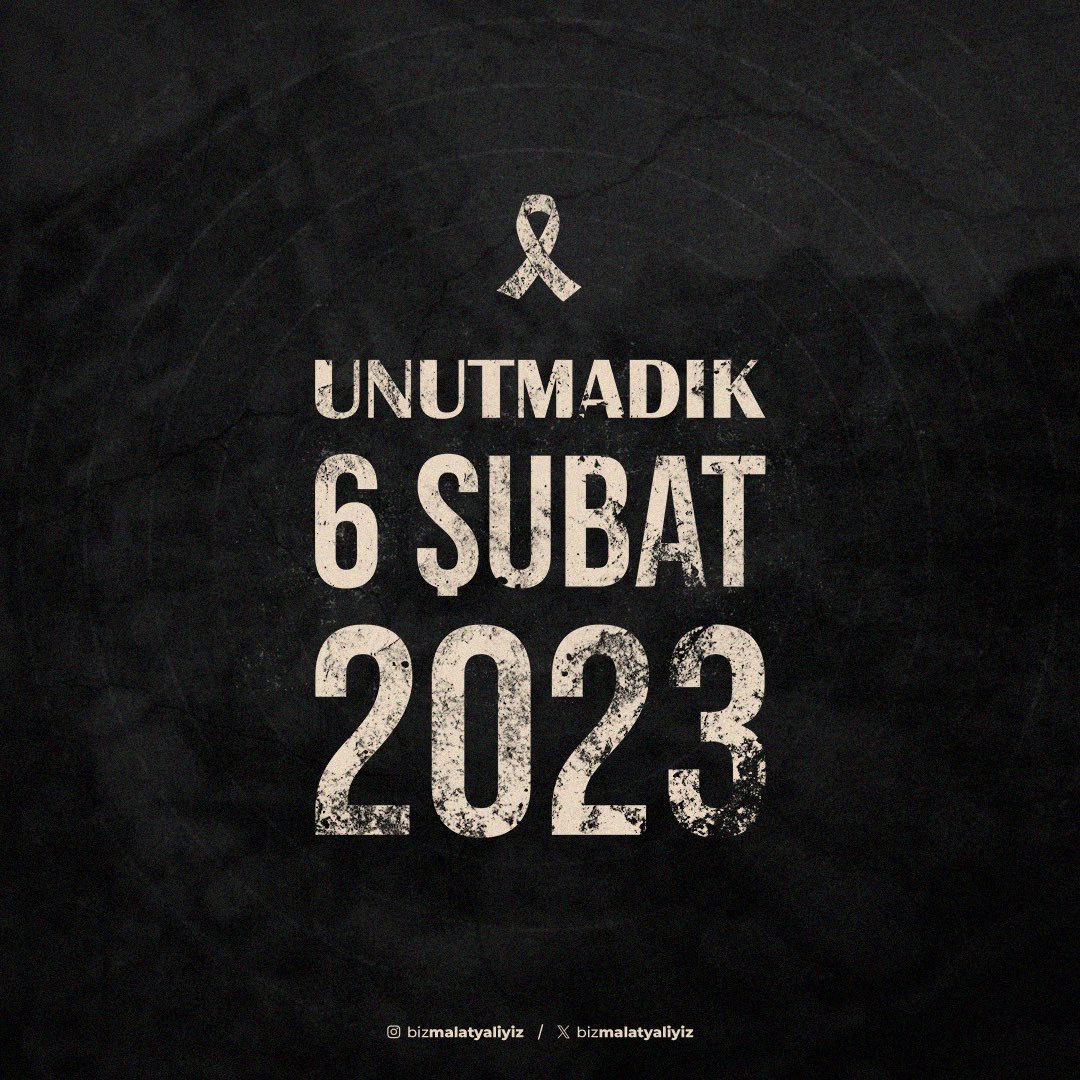 6 Şubat 2023 🥀 UNUTMADIK