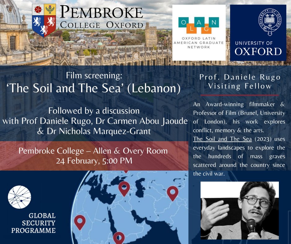 🎬 Join us for the screening of The Soil and The Sea, a film by Prof Daniele Rugo exploring Lebanon’s mass graves from the civil war through everyday landscapes. 
Followed by a discussion with the Director, Dr Carmen Abou Jaoude &amp; Dr Nicholas Marquez-Grant.
📍Pembroke College–5pm