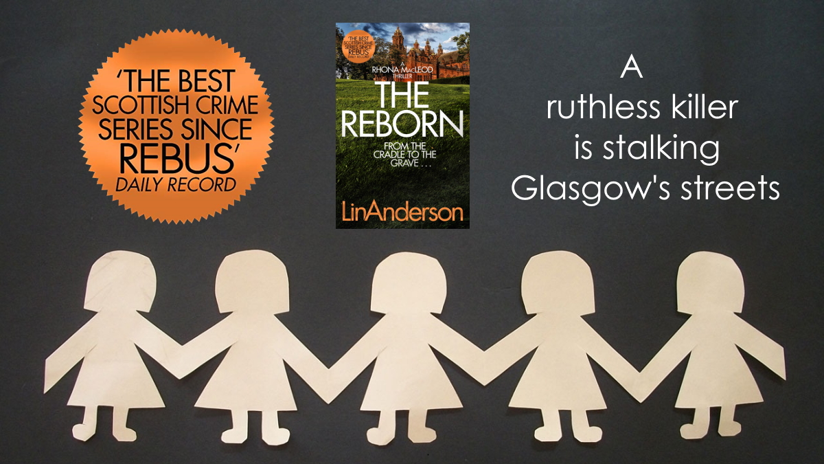 ★★★★★ THE REBORN - 'Lin Anderson has balanced the criminal stuff and the relationship stuff like a master of both' viewBook.at/TheReborn   #Mystery #Thriller #LinAnderson #IARTG #BloodyScotland #BookBoost #CSI #KU