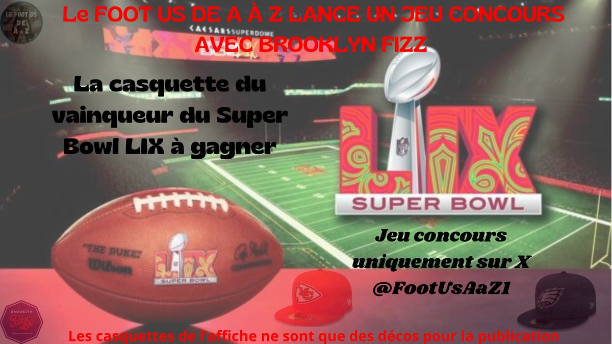 LeFootUSMedia's tweet photo. Pour cette semaine du Super Bowl LIX, en partenariat avec les amis de @brooklynfizz nous lançons un jeu concours à partir de maintenant.

 Pour être éligible:
- Abonne toi au Foot US de A À Z sur X
- ❤️ la publication
- 🔁 la publication 

Fin du jeu dimanche 9 février à 20H00. https://t.co/O5lchcdVPn
