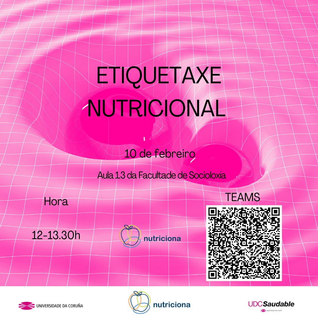 En colaboración con Nutriciona e UDC Saudable, e no marco do Pograma Green Campus da Facultade, ofrecemos a seguinte conferencia sobre "Etiquetaxe Nutricional", vinculada á materia de Socioloxía do consumo e investigación de mercados. 

Con acceso público!