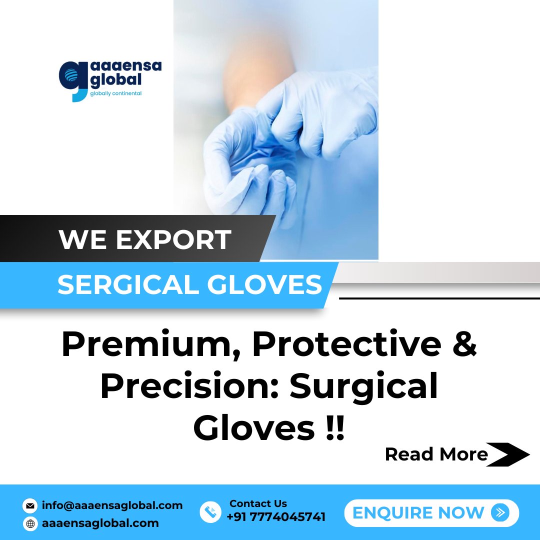 aaaensa333's tweet photo. 🧤India’s Surgical Gloves – Trusted Worldwide!🩺
🇺🇸 USA 🇩🇪 Germany 🇬🇧 UK  🇦🇺 Australia  🇦🇪 UAE

🌐: https://t.co/MFHBIWy2Bg
📧: info@aaaensaglobal.com
📞: +91 9518771563

🧤#SurgicalGloves #HealthcareEssentials #MedicalSafety #IndianExports #PPE #GloveUp #SafeHands #GlobalTrade https://t.co/RGUiMgXHoP