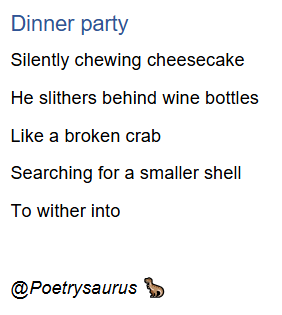 poetrysaurus's tweet photo. #dailypoem #dinnerparty #MakeItStop https://t.co/nBMt1EXJyp