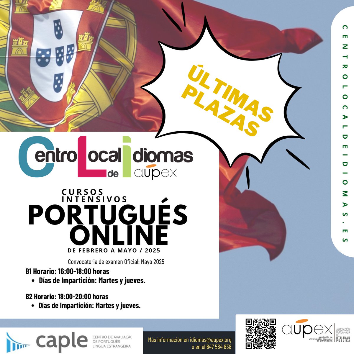 ‼️El jueves finaliza el plazo para apuntarte al curso online intensivo de portugués, niveles B1 y B2.

👉 Inscríbete aquí: centrolocaldeidiomas.es/gestion/matric…
🕒 Horarios:
🇵🇹 B1: Martes y Jueves de 16:00 a 17:55
🇵🇹 B2: Martes y Jueves de 18:00 a 19:55

☎️647584838 
📩idiomas@aupex.org