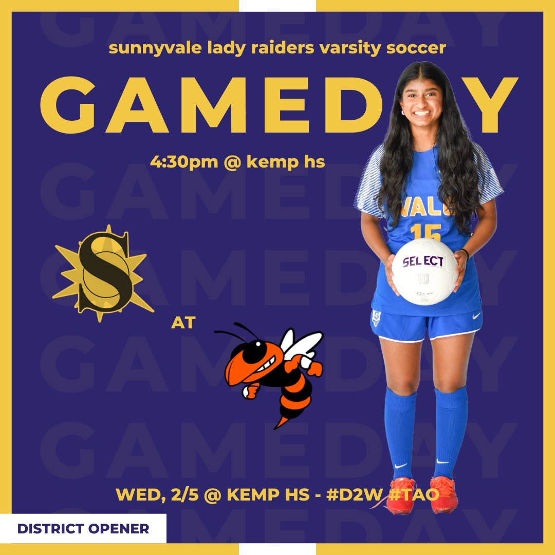 SHS Lady Raiders Soccer (@shsladyraiders1) on Twitter photo District opener is TONIGHT!!
4:30 @ Kemp 🙌🙌
#D2W #TAO
<a href="/LethalSoccer/">Coach Duque</a> <a href="/VYPEDFW/">VYPE DFW</a> <a href="/DMNGregRiddle/">Greg Riddle</a> <a href="/tascosoccer/">TASCO</a> <a href="/SunnyvaleISD/">Sunnyvale ISD</a> <a href="/SVRaiderBooster/">SHS Raider Booster</a> <a href="/RaiderBuilt/">Sunnyvale ISD Athletics</a> District opener is TONIGHT!!
4:30 @ Kemp 🙌🙌
#D2W #TAO
<a href="/LethalSoccer/">Coach Duque</a> <a href="/VYPEDFW/">VYPE DFW</a> <a href="/DMNGregRiddle/">Greg Riddle</a> <a href="/tascosoccer/">TASCO</a> <a href="/SunnyvaleISD/">Sunnyvale ISD</a> <a href="/SVRaiderBooster/">SHS Raider Booster</a> <a href="/RaiderBuilt/">Sunnyvale ISD Athletics</a>