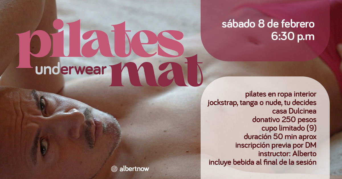 aparta ya tu lugar para nuestra clase de Pilates Mat underwear, no te la pierdas!