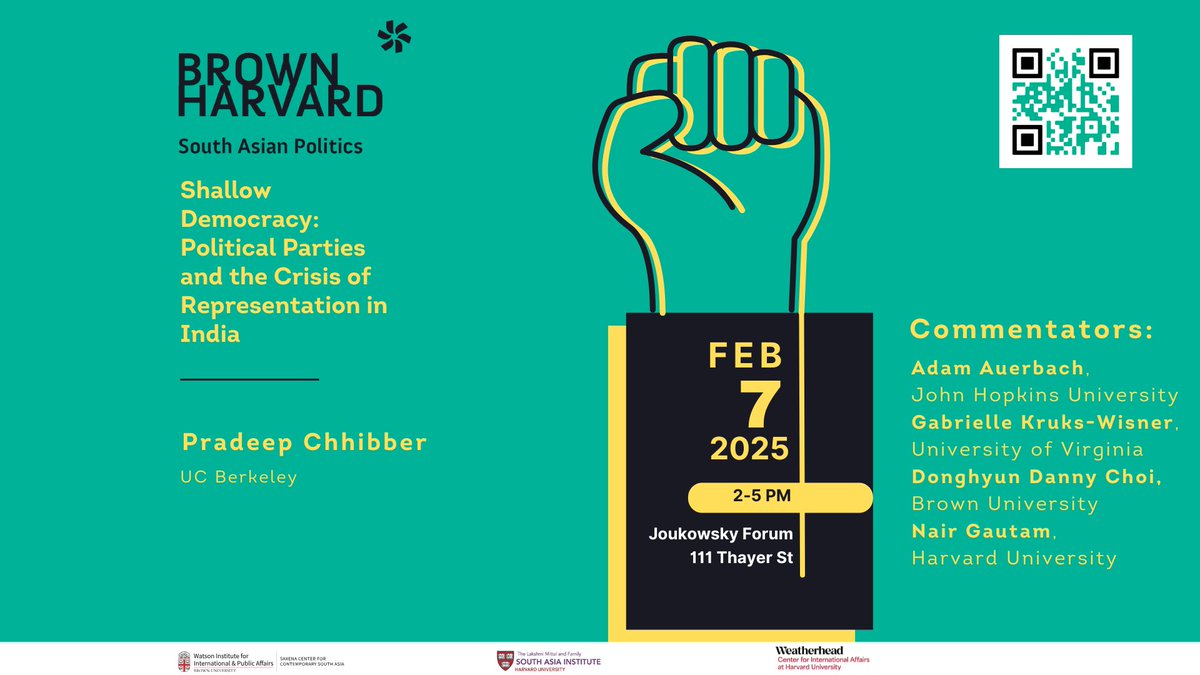 Join us for a Joint Seminar on South Asian Politics with Pradeep Chhibber.

📅 Date: Friday, February 7, 2025
🕑 Time: 2:00pm - 5:00pm EST
📍 Location: Joukowsky Forum, 111 Thayer St

Topic: Shallow Democracy: Political Parties and the Crisis of Representation in India