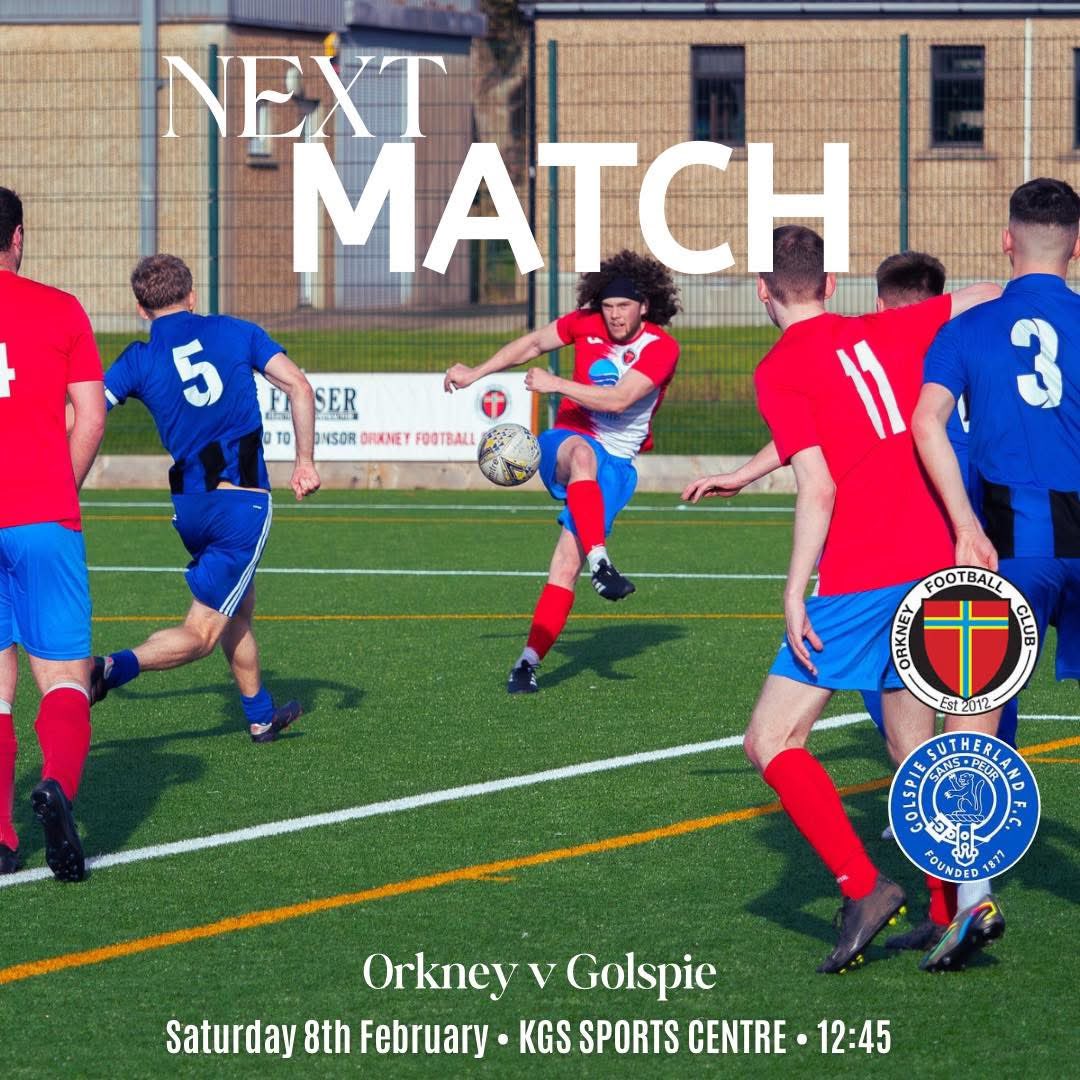 Orkney FC (@orkneyfc) on Twitter photo ⚽️ Home match this Saturday ⚽️
Orkney FC v Golspie Sutherland
KGS Sports Centre
12:45pm kick off
Half time raffle & match programmes available
<a href="/bbcorkney/">BBC Radio Orkney</a> <a href="/scotseafarms/">Scottish Sea Farms</a> <a href="/ortak/">ortak</a> ⚽️ Home match this Saturday ⚽️
Orkney FC v Golspie Sutherland
KGS Sports Centre
12:45pm kick off
Half time raffle & match programmes available
<a href="/bbcorkney/">BBC Radio Orkney</a> <a href="/scotseafarms/">Scottish Sea Farms</a> <a href="/ortak/">ortak</a>