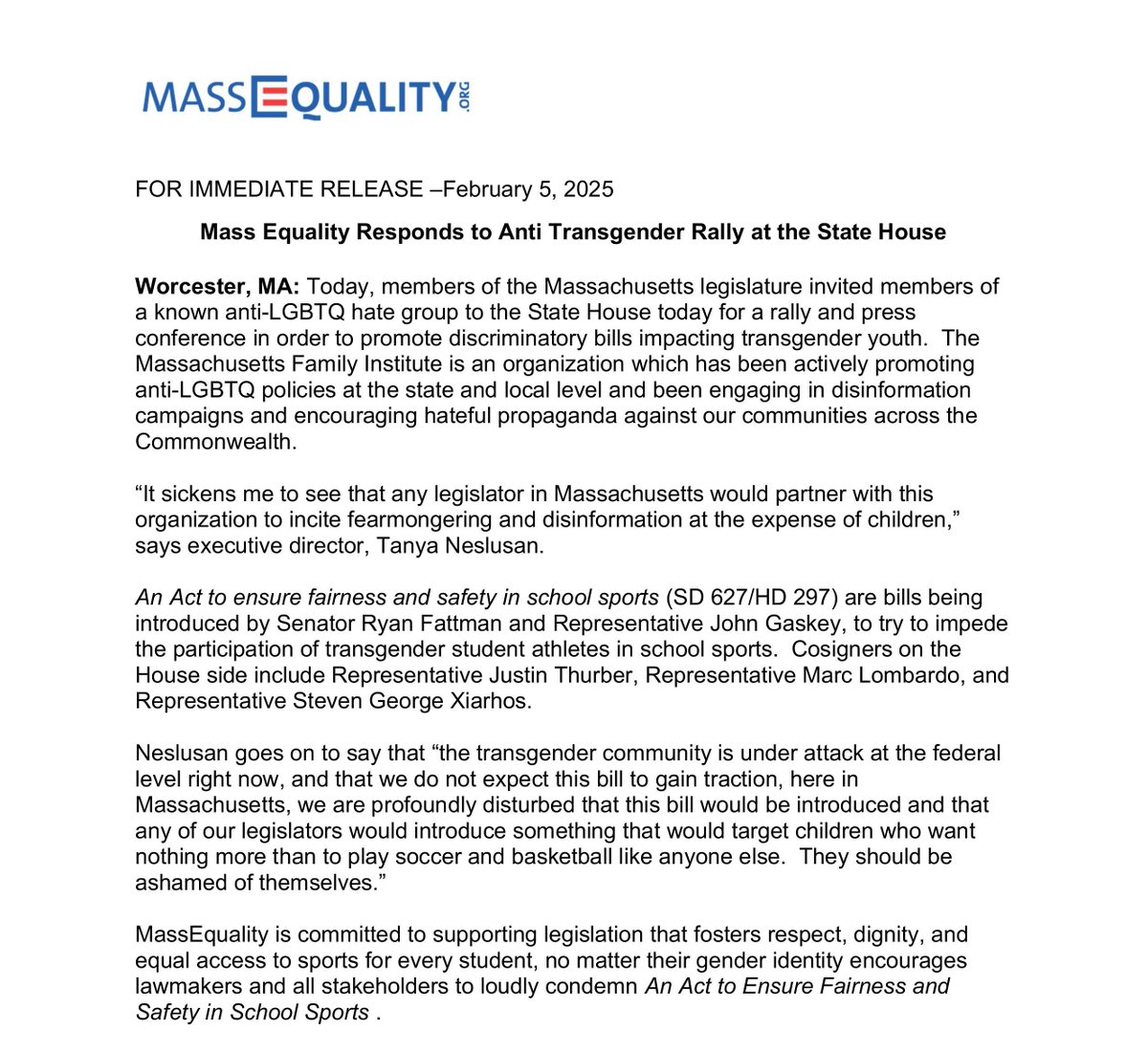 MassEquality is committed to supporting legislation that fosters respect,dignity, &amp;equal access to sports for every student, no matter their gender identity. We condemn today's hateful rally and the legislators who participated in bringing a hate group to the State House today