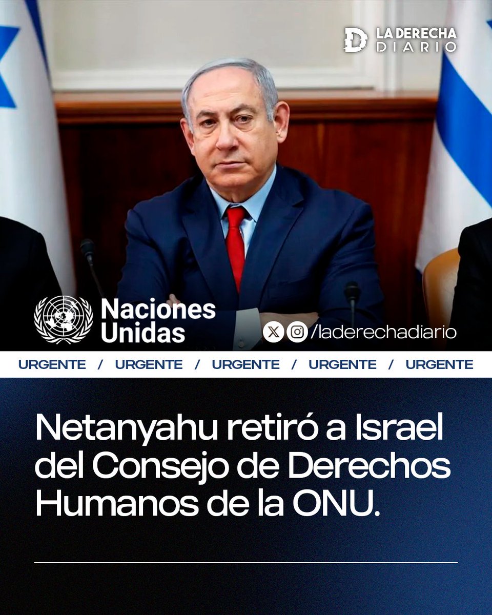 🚨🇮🇱🇺🇳 | #URGENTE Tras la salida de Estados Unidos, Israel se retira del Consejo de Derechos Humanos de la ONU.