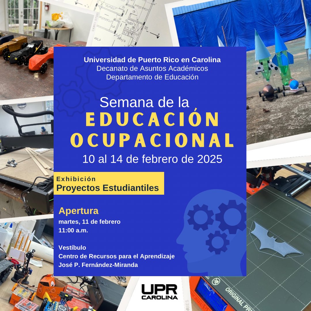 UPR Carolina Informa (@uprca_informa) on Twitter photo Semana de la Educación Ocupacional
10 al 14 de febrero de 2025
Exhibición  Proyectos Estudiantiles
Apertura
martes, 11 de febrero
11:00 a.m.
Vestíbulo 
Centro de Recursos para el Aprendizaje
José P. Fernández - Miranda
 (Biblioteca) Semana de la Educación Ocupacional
10 al 14 de febrero de 2025
Exhibición  Proyectos Estudiantiles
Apertura
martes, 11 de febrero
11:00 a.m.
Vestíbulo 
Centro de Recursos para el Aprendizaje
José P. Fernández - Miranda
 (Biblioteca)