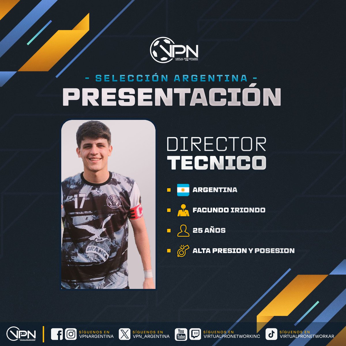 VPN Argentina (@vpn_argentina) on Twitter photo ⚽ Selección Argentina - Presentación Oficial 🎮
Por motivos personales el anterior director técnico no podrá continuar. Por eso, confiamos en Juan Caride y Facundo Iriondo como la nueva dupla técnica para liderar este proyecto.
🌍 Argentina | 🧑💼 25 años | Juan Caride 
💡 ⚽ Selección Argentina - Presentación Oficial 🎮
Por motivos personales el anterior director técnico no podrá continuar. Por eso, confiamos en Juan Caride y Facundo Iriondo como la nueva dupla técnica para liderar este proyecto.
🌍 Argentina | 🧑💼 25 años | Juan Caride 
💡