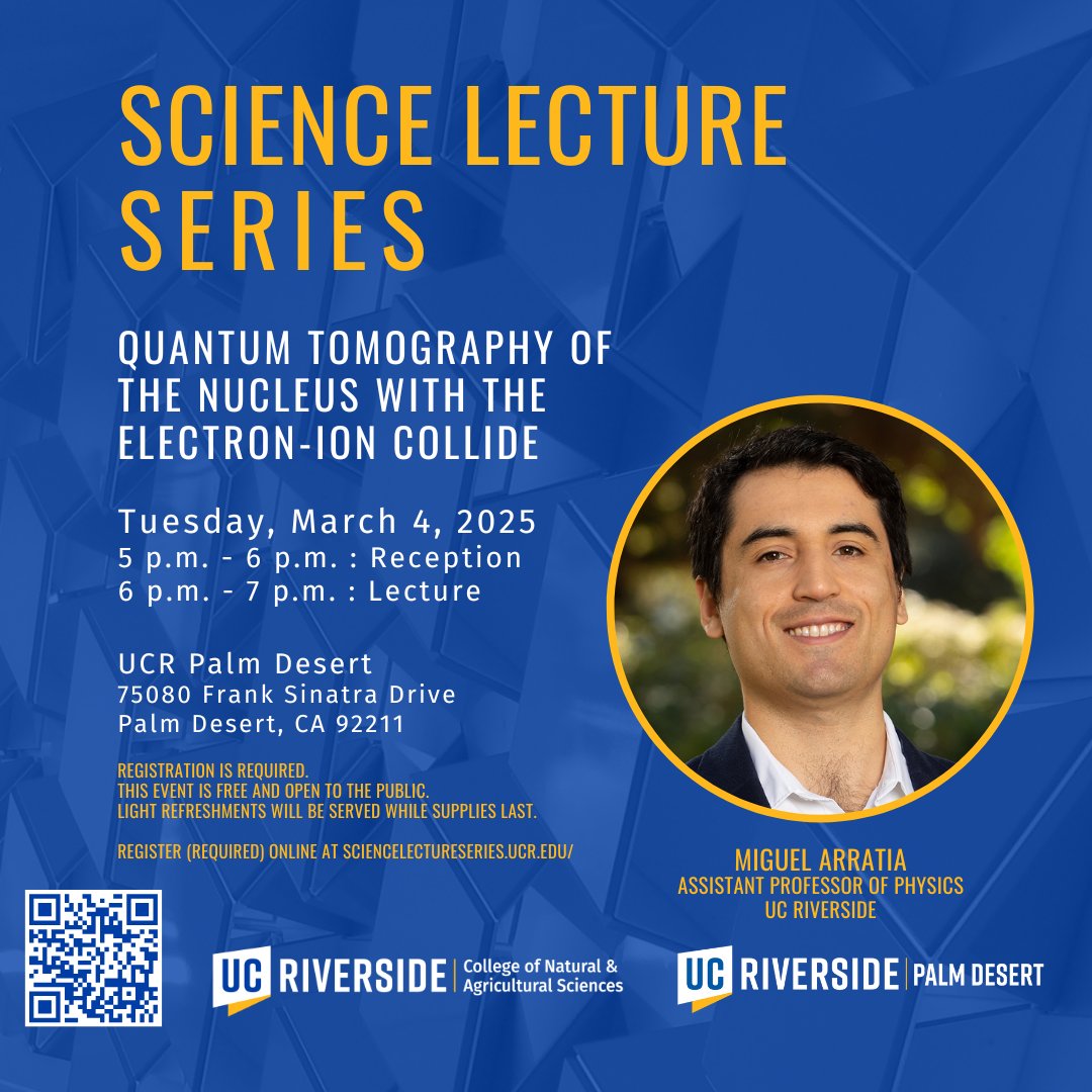 Join us on March 4, at <a href="/UCRPalmDesert/">UCR Palm Desert</a>, for the Science Lecture Series! UCR Asst Prof of Physics, Miguel Arratia, will be presenting. This event is free &amp; open to the public. Register today: sciencelectureseries.ucr.edu!

#UCRscience #physics #lecture #palmdesert #ucr #ucriverside