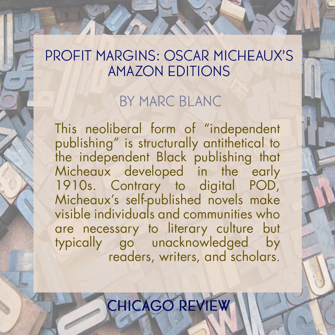 chireview's tweet image. We've got new commentary on our website, compliments of Marc Blanc. You can read more of "Profit Margins: Oscar Micheaux's Amazon Editions and the Digitial Erasure of Black Publishing History" here: chicagoreview.org/profit-margins…